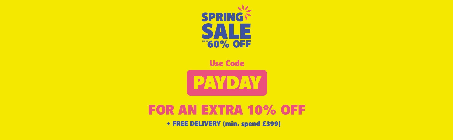 PAYDAY 10% OFF!